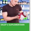 Sklep z suplementami i odżywkami