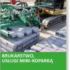 Usługi brukarskie i mini koparką