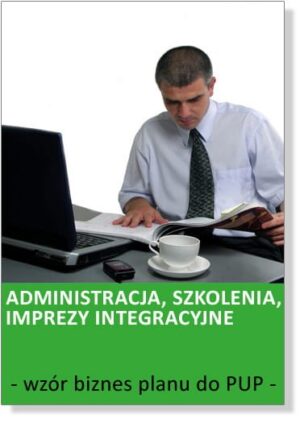 Usługi administracyjne, organizacja szkoleń i eventów