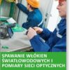 880.jpg Spawanie światłowodów i pomiary sieci optycznych