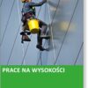 892.jpg Prace na wysokości / alpinizm przemysłowy
